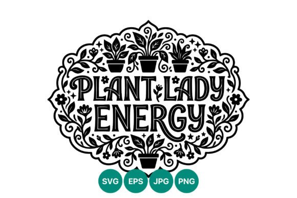 Plant Lady Energy Black White Vector